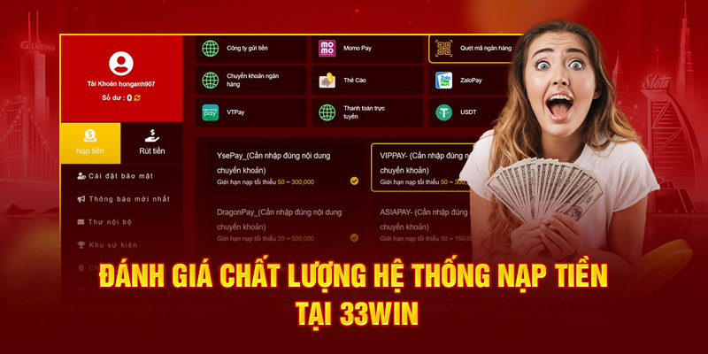 Đánh giá chất lượng hệ thống nạp tiền tại 33win