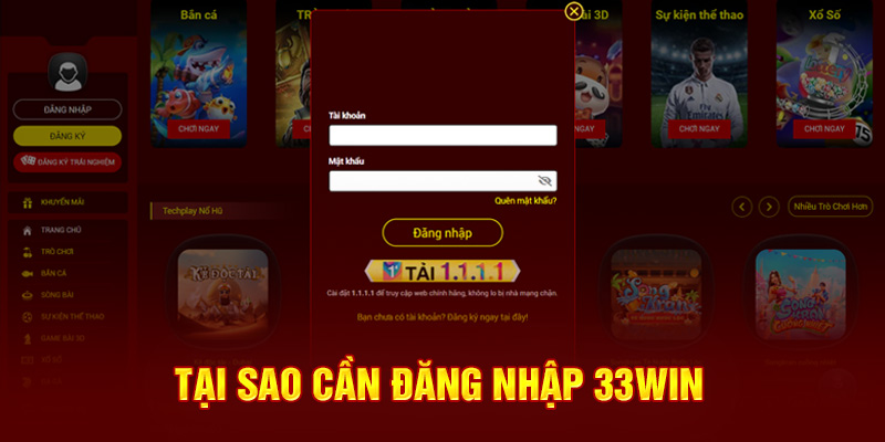 Tại sao cần đăng nhập 33win