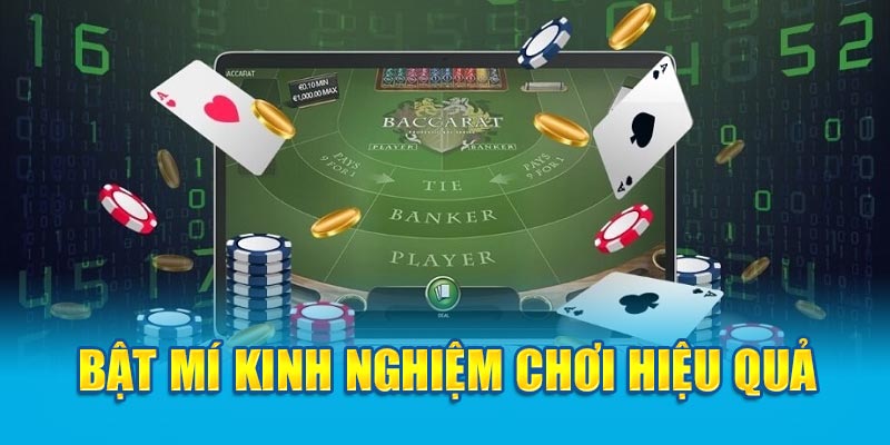 Bật mí kinh nghiệm chơi hiệu quả