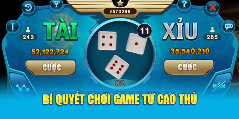 Bí quyết chơi game từ cao thủ