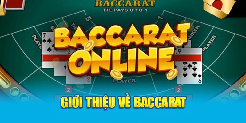 Giới thiệu về baccarat