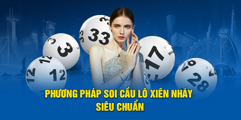 Phương pháp soi cầu lô xiên nháy là gì?